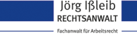 Jörg Ißleib, Rechtsanwalt, Fachanwalt für Arbeitsrecht